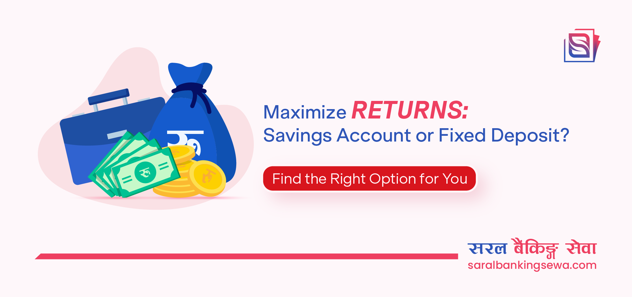 Banner image with the text "Maximize the savings: Savings vs Fixed Deposits" and the logo of Saral Banking Sewa